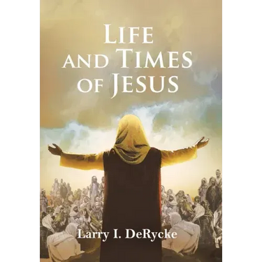 Life and Times of Jesus