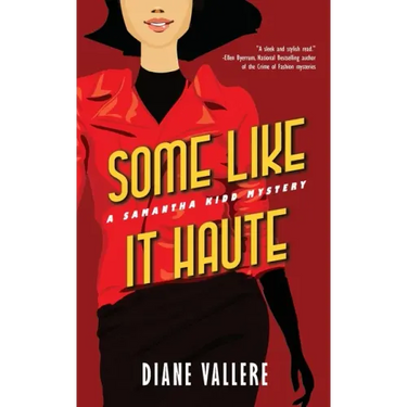 Some Like It Haute: A Killer Fashion Mystery