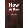 How We Think
