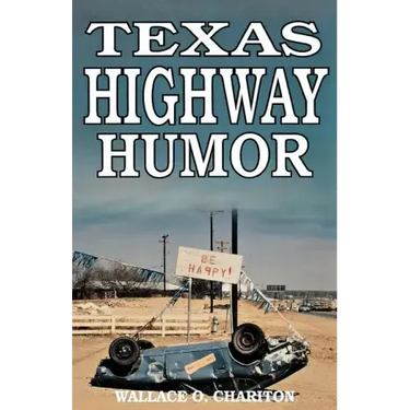 Texas Highway Humor