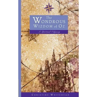 The Wondrous Wizdom of Oz: A Spiritual Odyssey