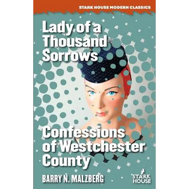 Lady of a Thousand Sorrows / Confessions of Westchester County