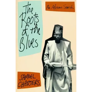 The Roots of the Blues