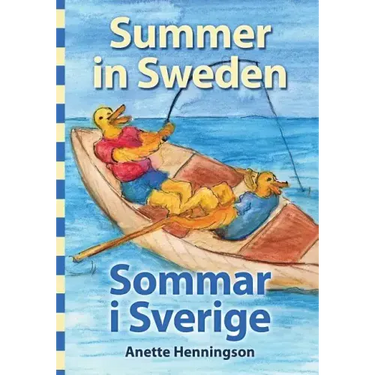 Summer in Sweden / Sommar i Sverige