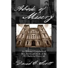 Abode of Misery: An Illustrated Compilation of Facts, Secrets and Myths of the Old Charleston District Jail