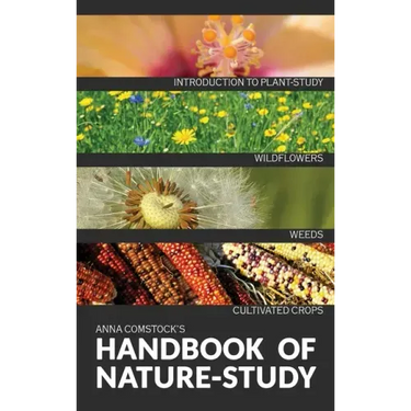 The Handbook Of Nature Study in Color - Wildflowers, Weeds & Cultivated Crops