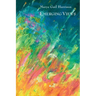 Emerging Views: Illuminations in Poetry and Painting
