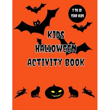 Kids Halloween Activity Book: 7 to 10 years old