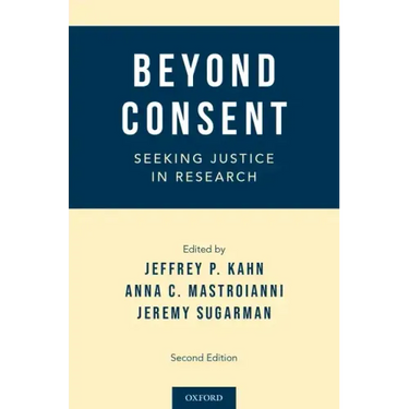 Beyond Consent: Seeking Justice in Research
