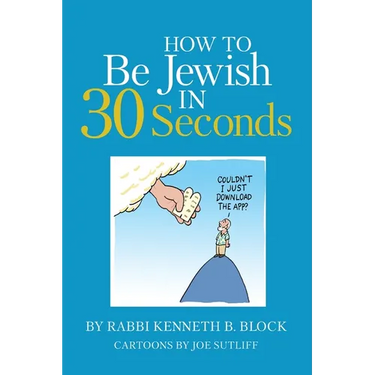 How To Be Jewish in 30 Seconds