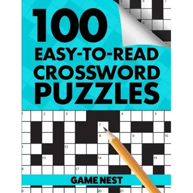 100 Easy-To-Read Crossword Puzzles: Challenge Your Brain