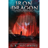 Iron Dragon: An Epic Fantasy Adventure
