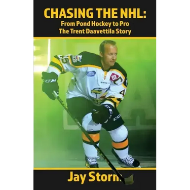 Chasing the NHL: From Pond Hockey to Pro The Trent Daavettila Story
