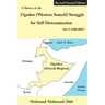 A History of the Ogaden (Western Somali) Struggle for Self-Determination Part I (1300-2007)