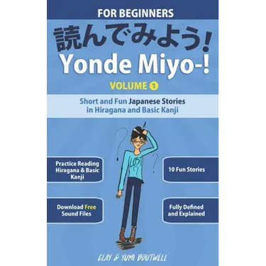 Yonde Miyo-!: Short and Fun Japanese Stories in Hiragana and Basic Kanji