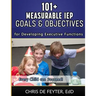 101+ Measurable IEP Goals and Objectives for Developing Executive Functions