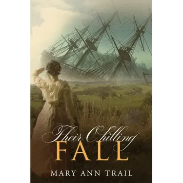 Their Chilling Fall: A Historical Mystery of 1804