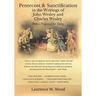 Pentecost & Sanctification in the Writings of John Wesley and Charles Wesley with a Proposal for Today