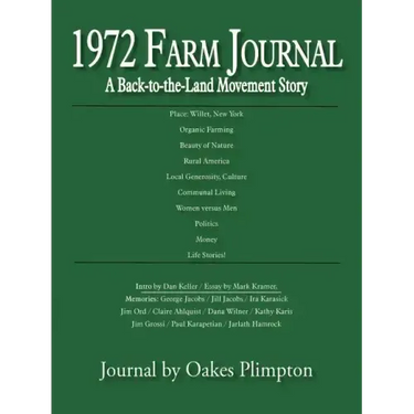 1972 Farm Journal: A Back-To-The-Land Movement Story