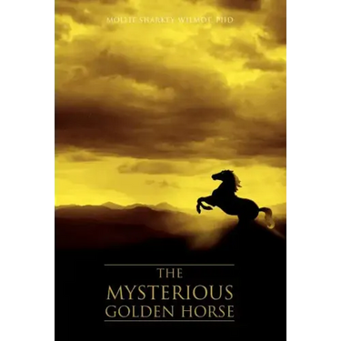 The Mysterious Golden Horse