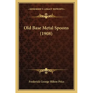 Old Base Metal Spoons (1908)