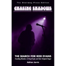 Chasing Shadows: The Search for Rod Evans