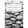 Collected Papers on Monetary Theory