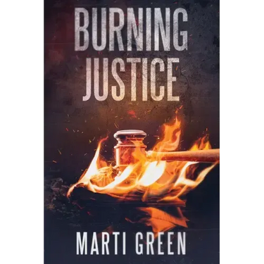 Burning Justice