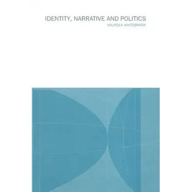 Identity, Narrative and Politics