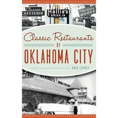 Classic Restaurants of Oklahoma City