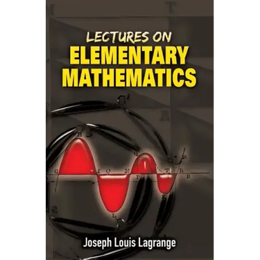 Lectures on Elementary Mathematics