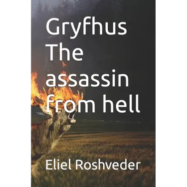 Gryfhus The assassin from hell