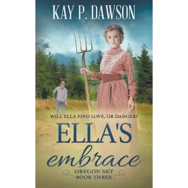 Ella's Embrace: A Historical Christian Romance