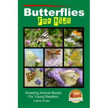Butterflies For Kids - Amazing Animal Books For Young Readers