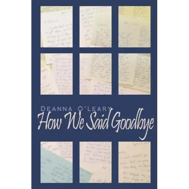 How We Said Goodbye