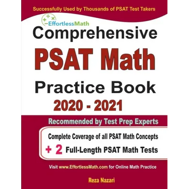 Comprehensive PAST Math Practice Book 2020 - 2021: Complete Coverage of all PSAT Math Concepts + 2 Full-Length PSAT Math Tests