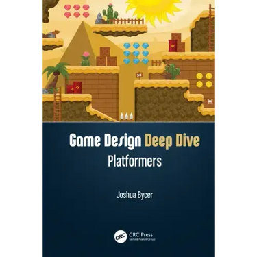 Game Design Deep Dive: Platformers