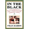 In the Black: The African-American Parent's Guide to Raising Financially Responsible Children