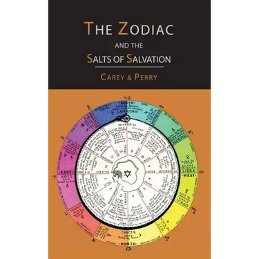 The Zodiac and the Salts of Salvation: Two Parts