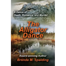 The Alligator Dance
