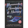 Hammocks, Handguns, & Hearsay