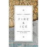 Fire & Ice: Missionary Adventures of the 1800s