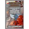 Copd Diet for Beginners: Complete Dietary Guide to Understanding, Managing and Living with COPD