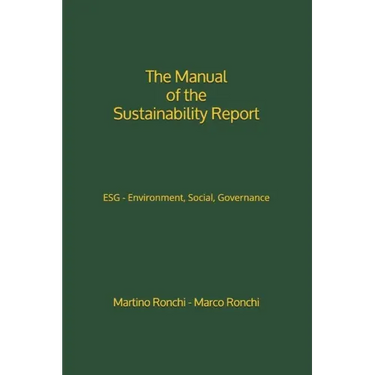 The Manual of the Sustainability Report: ESG - Environment, Social, Governance