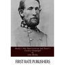 Mosby's War Reminiscences and Stuart's Cavalry Campaigns