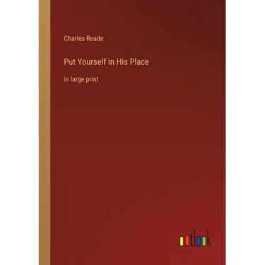 Put Yourself in His Place: in large print