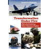 Transformation Under Fire: Revolutionizing How America Fights
