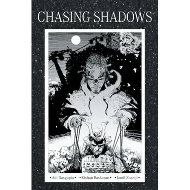 Chasing Shadows