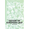 History of European Lace