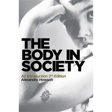 The Body in Society: An Introduction